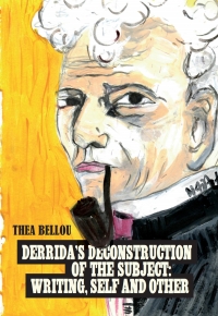Omslagafbeelding: Derridas Deconstruction of the Subject: Writing, Self and Other 1st edition 9783034314251