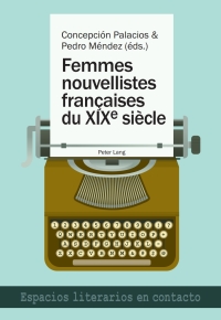 Cover image: Femmes nouvellistes françaises du XIX e  siècle 1st edition 9783034314091