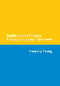 Imagen de portada: English in the Chinese Foreign Language Classroom 1st edition 9783034313094