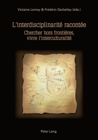 Cover image: Linterdisciplinarité racontée 1st edition 9783034313599