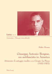Cover image: Giuseppe Antonio Borgese, un antifascista in America 1st edition 9783034316149