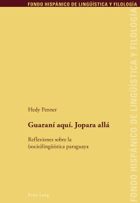 Cover image: Guaraní aquí. Jopara allá 1st edition 9783034315791