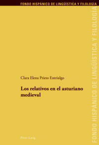 صورة الغلاف: Los relativos en el asturiano medieval 1st edition 9783034315784