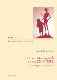 Cover image: La narrativa española de hoy (2000-2013) 1st edition 9783034315418