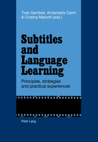 Imagen de portada: Subtitles and Language Learning 1st edition 9783034315296