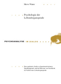Cover image: Psychologie der Lebendorganspende 1st edition 9783034315128