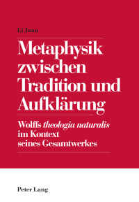 صورة الغلاف: Metaphysik zwischen Tradition und Aufklärung 1st edition 9783034320740