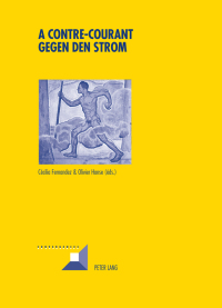 صورة الغلاف: A contre-courant- Gegen den Strom 1st edition 9783034314930
