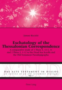 Titelbild: Eschatology of the Thessalonian Correspondence 1st edition 9783034314749