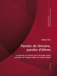 Cover image: Paroles de témoins, paroles délèves 1st edition 9783034314602