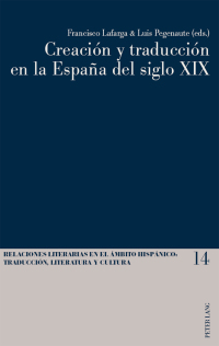 Cover image: Creación y traducción en la España del siglo XIX 1st edition 9783034320030