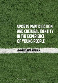 Imagen de portada: Sports Participation and Cultural Identity in the Experience of Young People 1st edition 9783034314220