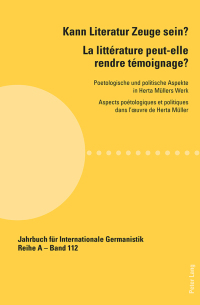 Cover image: Kann Literatur Zeuge sein?- La littérature peut-elle rendre témoignage ? 1st edition 9783034313902