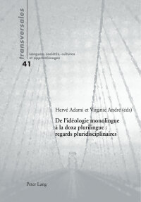 Immagine di copertina: De lidéologie monolingue à la doxa plurilingue : regards pluridisciplinaires 1st edition 9783034313841