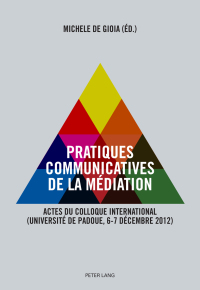 Imagen de portada: Pratiques communicatives de la médiation 1st edition 9783034313544