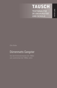 Imagen de portada: Dürrenmatts Gangster 1st edition 9783034313476