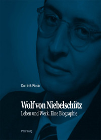 Imagen de portada: Wolf von Niebelschütz 1st edition 9783034313469