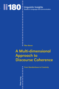 表紙画像: A Multi-dimensional Approach to Discourse Coherence 1st edition 9783034313254