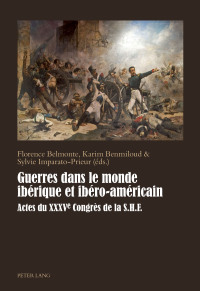Imagen de portada: Guerres dans le monde ibérique et ibéro-américain 1st edition 9783034311489