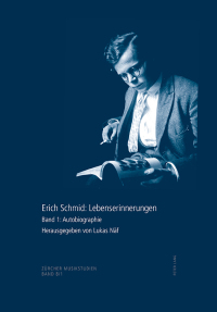 Cover image: Erich Schmid: Lebenserinnerungen 1st edition 9783034305334