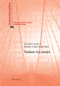 Imagen de portada: Traduire les savoirs 1st edition 9783034300971