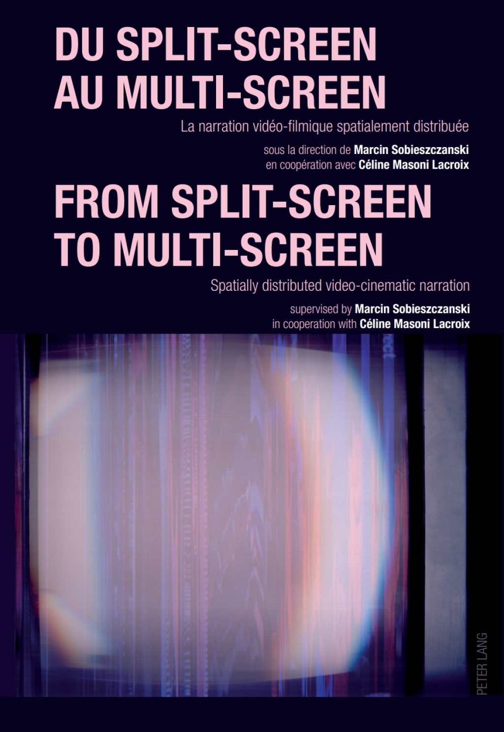 Du splitscreen au multiscreen From splitscreen to multiscreen  1st Edition eBook