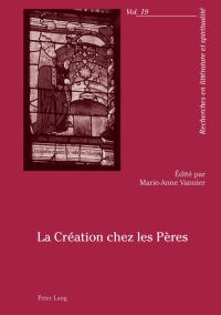Cover image: La Création chez les Pères 1st edition 9783034306171