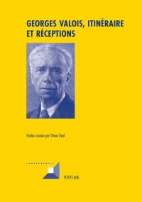 صورة الغلاف: Georges Valois, itinéraire et réceptions 1st edition 9783034305051