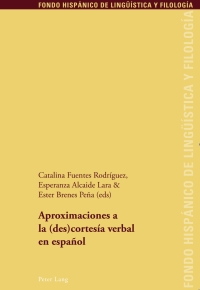 Imagen de portada: Aproximaciones a la (des)cortesía verbal en español 1st edition 9783034305020