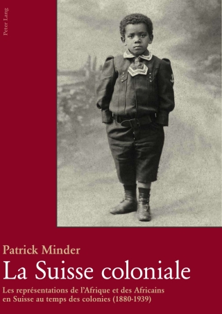 Imagen de portada: La Suisse coloniale 1st edition 9783034305501
