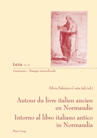 Titelbild: Autour du livre ancien italien en Normandie- Intorno al libro italiano antico in Normandia 1st edition 9783034306461