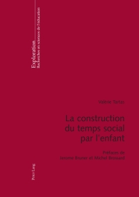 Imagen de portada: La construction du temps social par lenfant 1st edition 9783039117611