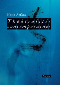 صورة الغلاف: Théâtralités contemporaines 1st edition 9783034303248