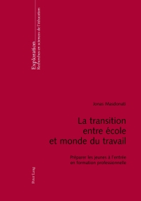 Titelbild: La transition entre école et monde du travail 1st edition 9783039113132