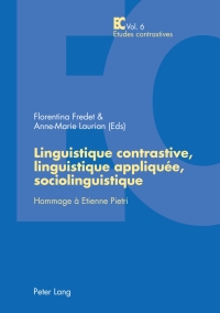 Imagen de portada: Linguistique contrastive, linguistique appliquée, sociolinguistique 1st edition 9783039104987