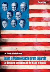 Titelbild: Quand la Maison-Blanche prend la parole 1st edition 9783034311496