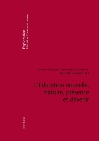 Immagine di copertina: LEducation nouvelle, histoire, présence et devenir 2nd edition 9783039114832
