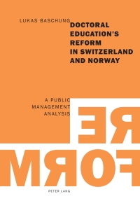 Titelbild: Doctoral Educations Reform in Switzerland and Norway 1st edition 9783034312622