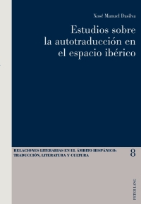 Imagen de portada: Estudios sobre la autotraducción en el espacio ibérico 1st edition 9783034312783