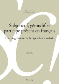 Cover image: Subjonctif, gérondif et participe présent en français 1st edition 9783034313148