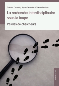 Omslagafbeelding: La recherche interdisciplinaire sous la loupe 1st edition 9783034315869