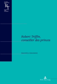 Cover image: Robert Triffin, conseiller des princes 1st edition 9789052016429