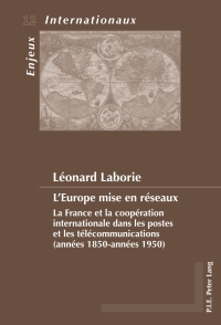 Cover image: L’Europe mise en réseaux 1st edition 9789052016795