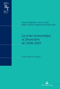 Cover image: La crise économique et financière de 2008-2009 1st edition 9789052015392