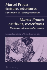 Immagine di copertina: Marcel Proust : écriture, réécritures- Marcel Proust: escritura, reescrituras 1st edition 9789052016405