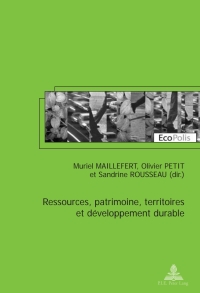 Cover image: Ressources, patrimoine, territoires et développement durable 1st edition 9789052016481