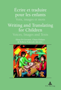 Cover image: Écrire et traduire pour les enfants / Writing and Translating for Children 1st edition 9789052016603