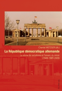 Imagen de portada: La République démocratique allemande 1st edition 9789052016337