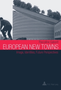 Imagen de portada: European New Towns 1st edition 9789052016719