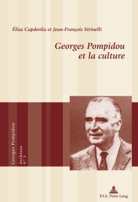 Cover image: Georges Pompidou et la culture 1st edition 9789052016856